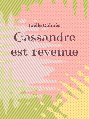 cover image of Cassandre est revenue